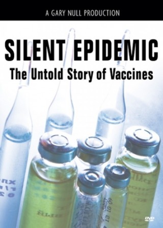 Silent Epidemic: The Untold Story of Vaccines