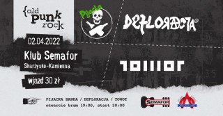 Koncert TOWOT + DEFLORACJA + PIJACKA BANDA - Skarżysko Kamienna Semafor 02.04.2022
