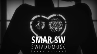 SMAR SW - cywilizacja - Świadomość [remaster]