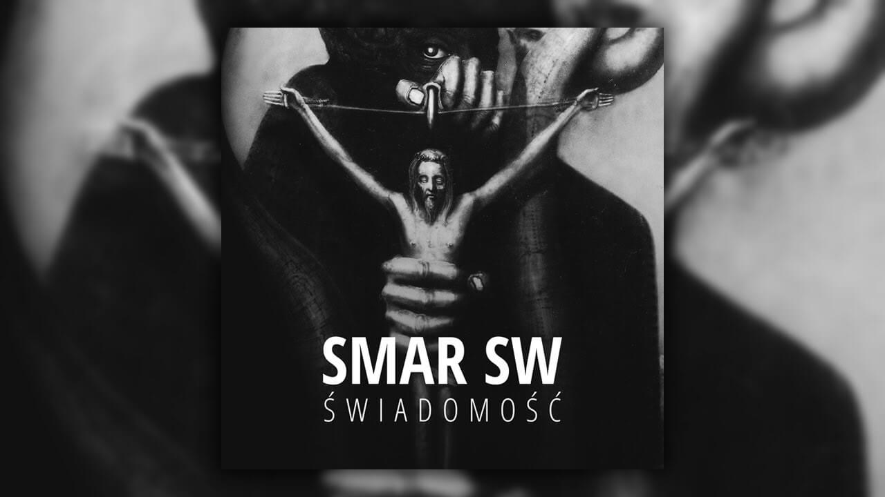 SMAR SW - Świadomość [remaster] [full album]